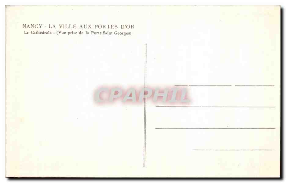 CPA Nancy La Ville Aux Portes D Or La Cathedrale — Verso