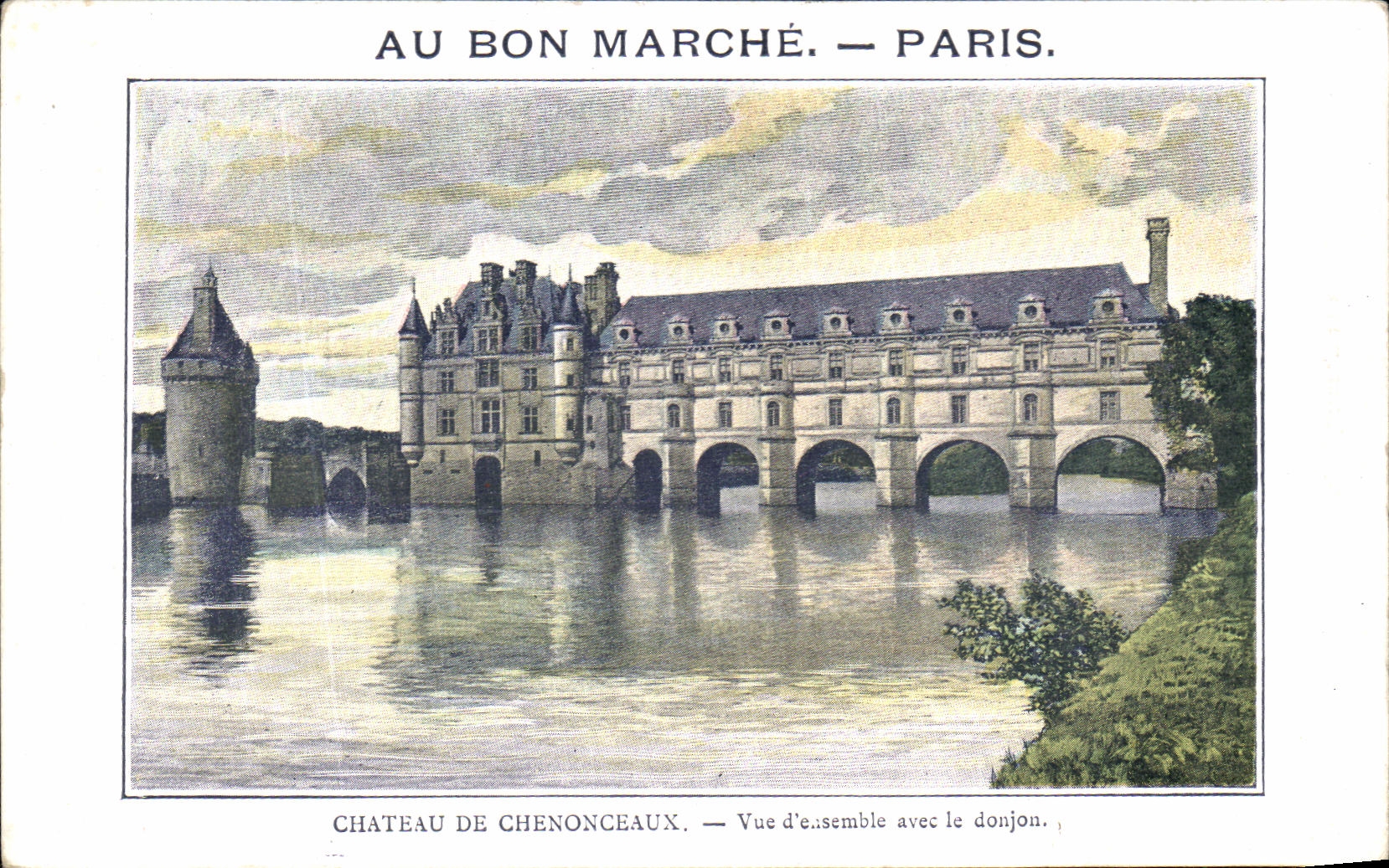 CPA Paris Au Bon Marche Chateau De Chenonceaux Vue d ensemble avec le donjon