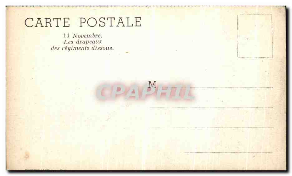 CPA 11 Novembre Les drapeaux des regiments dissous Militaria  — Rückseite