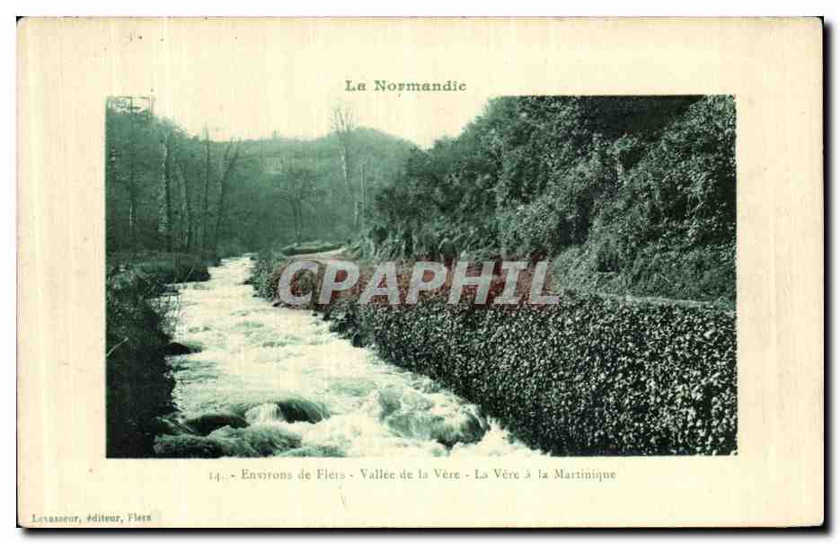 Environ de Flers - Vallée de la Vère - La Vère à la Martinique — Levassieur, éditeur, Flees
