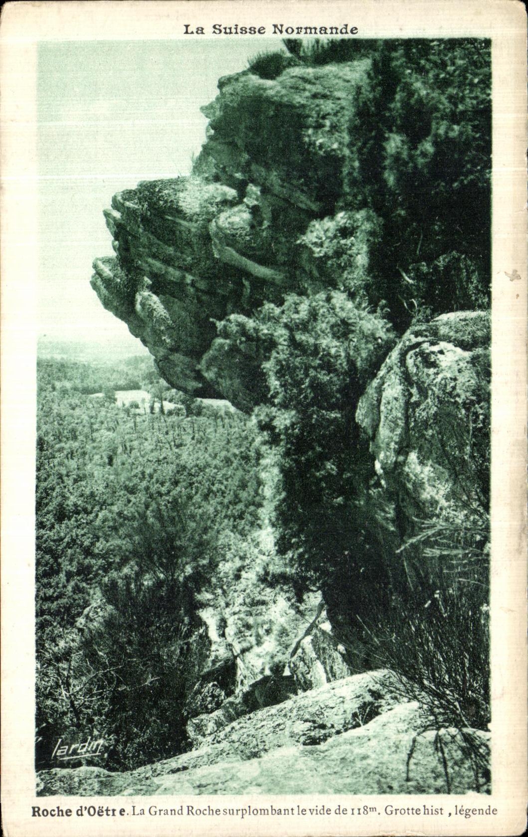 La Suisse Normande — Roche d'Oêtre, grand rocher surplombant le vide de 118m, grotte historique et légende — Édition E. Jardin, Conde-sur-Treille