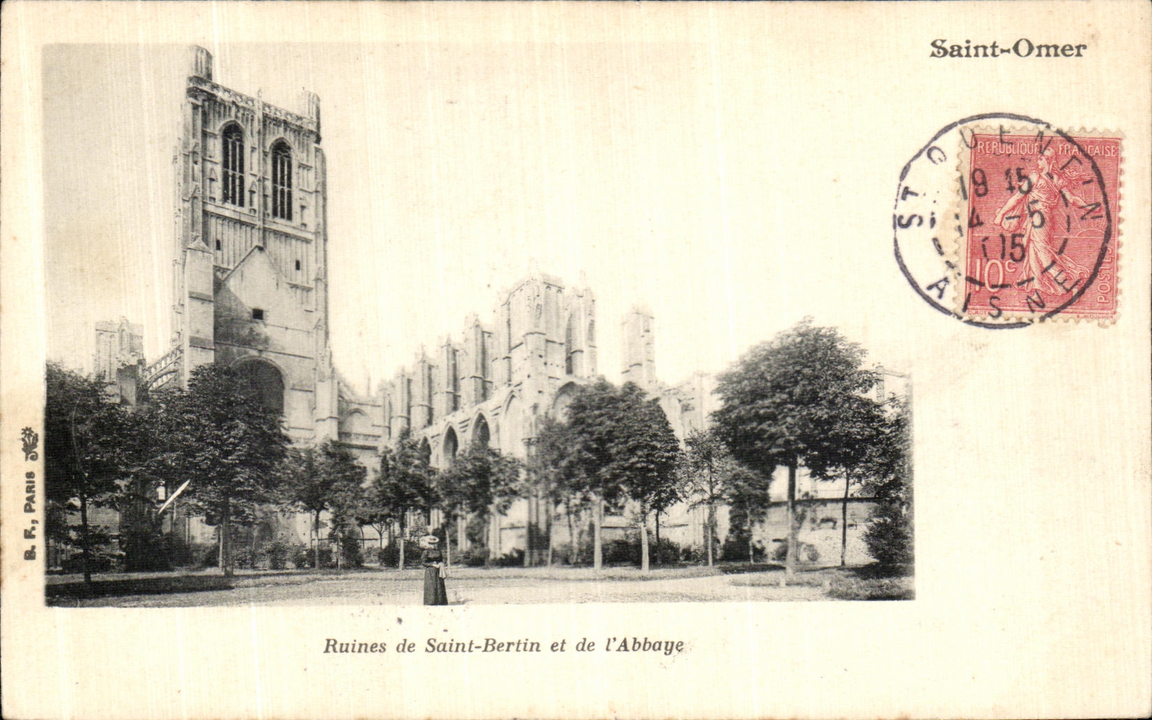 CPA Saint Omer Ruines de Saint Bertin et de L Abbaye