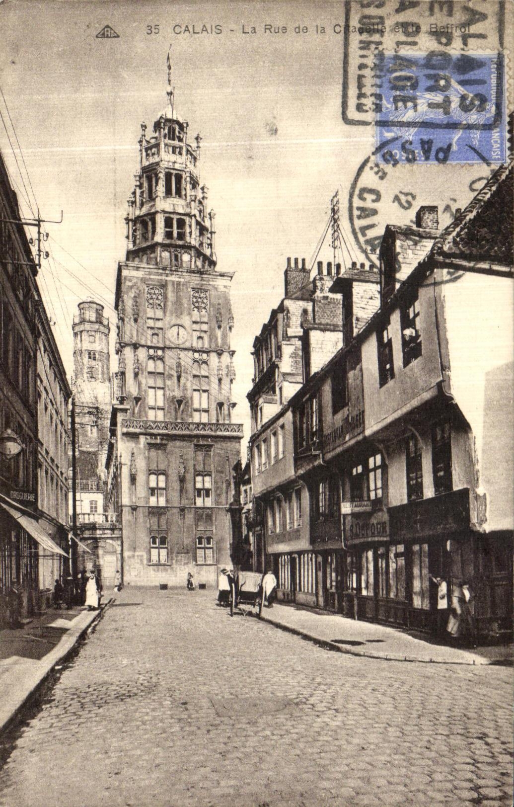 Calais - La Rue de la Chaquette et le Beffroi — éditeur ARA, n°35