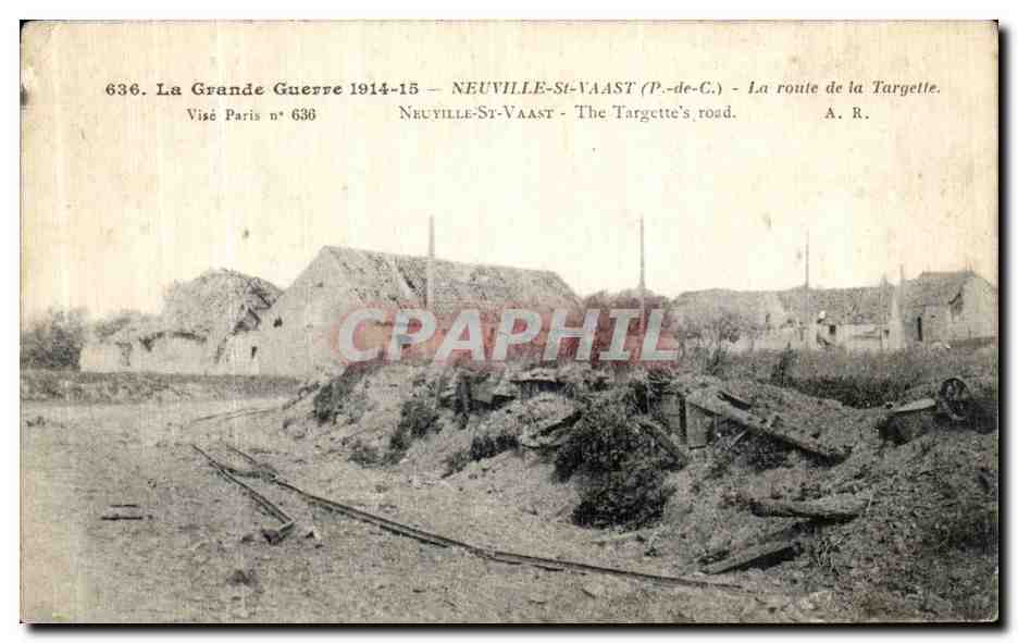 Neuville-St-Vaast - La route de la Targette — La Grande Guerre 1914-15 — Visé Paris n° 636