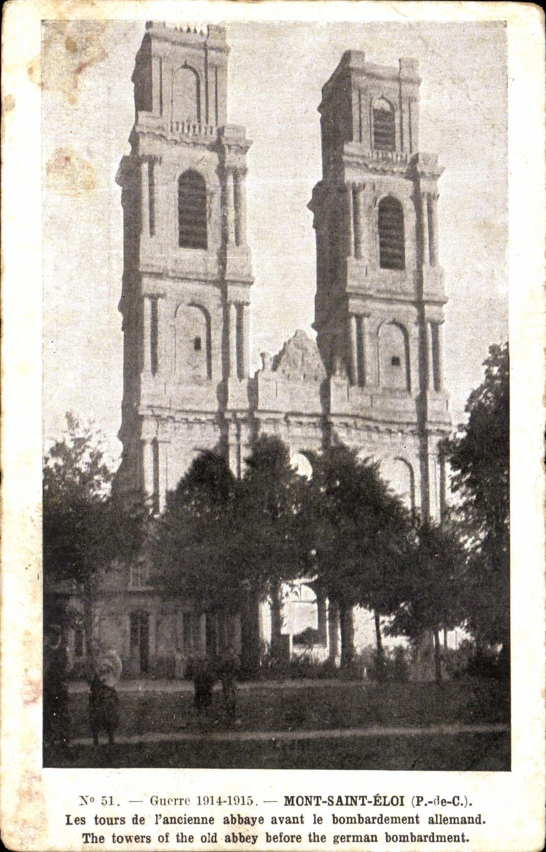 CPA Mont Saint Eloi Les tours de l ancienne abbaye avant le Bombardement allemand