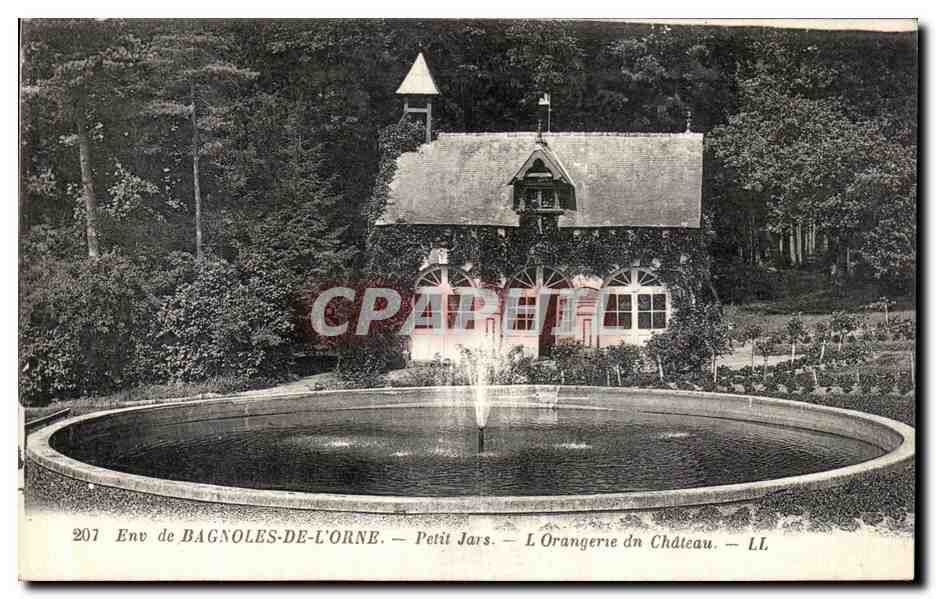 CPA Env de Bagnoles De L Orne petit jars l Orangerie du Chateau