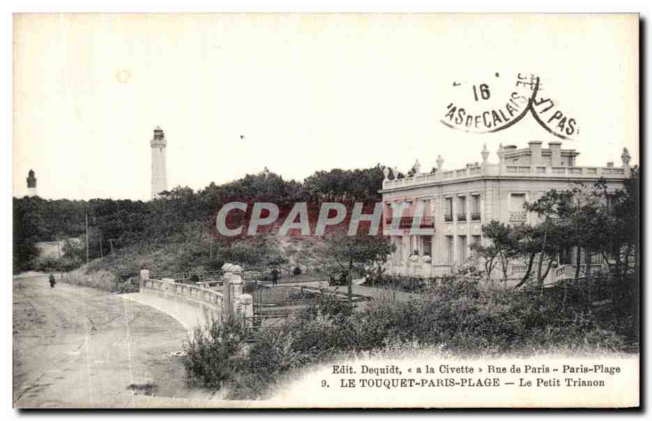 Le Touquet-Paris-Plage — Le Petit Trianon — Edit. Dequidt, « à la Civette » Rue de Paris