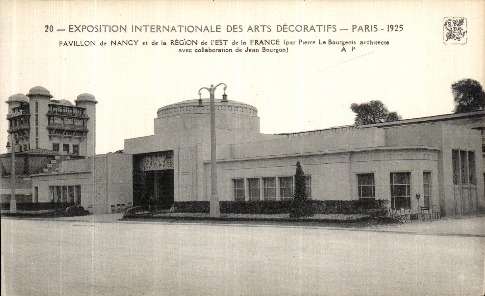 Pabellón de Nancy y de la Región del Este de Francia — Exposición Internacional de Artes Decorativas, París 1925 — por Pierre Le Bourgeois arquitecto