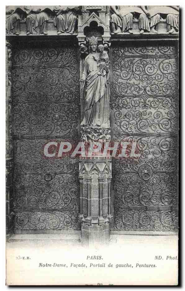 CPA Paris Notre Dame Facade Portail de gauche Pentures