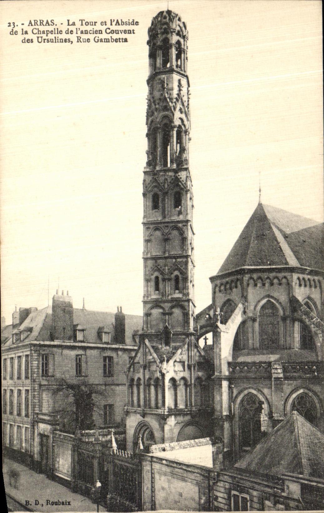 CPA Arras La Tour et L Abside de la Chapelle de l ancien Couvent des Ursulines Rue Gambetta