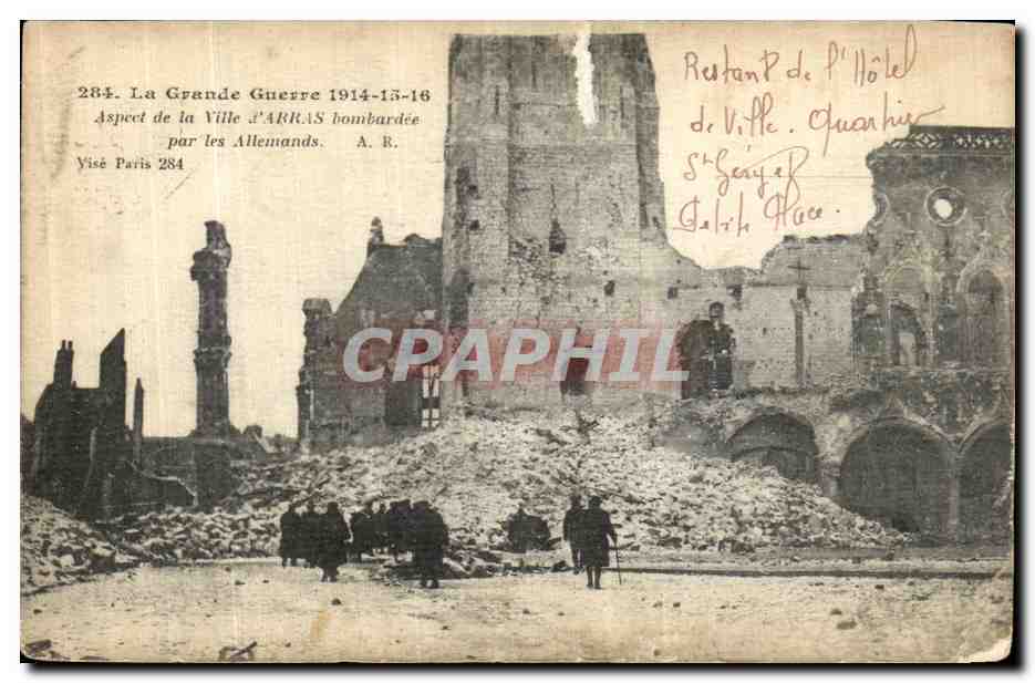 CPA Arras La Grande Guerre Aspect de la ville bombardee Militaria