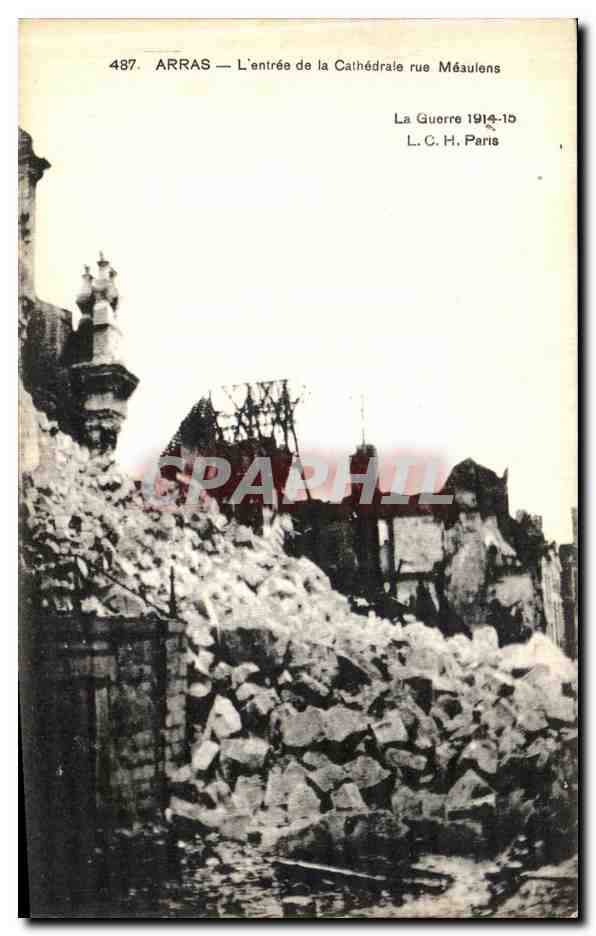 CPA Arras L Entree de la Cathedrale Rue Meaulens Militaria