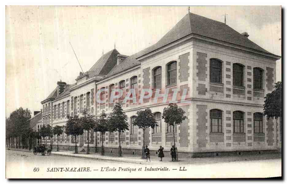 CPA Saint Nazaire L Ecole Pratique et Industrielle