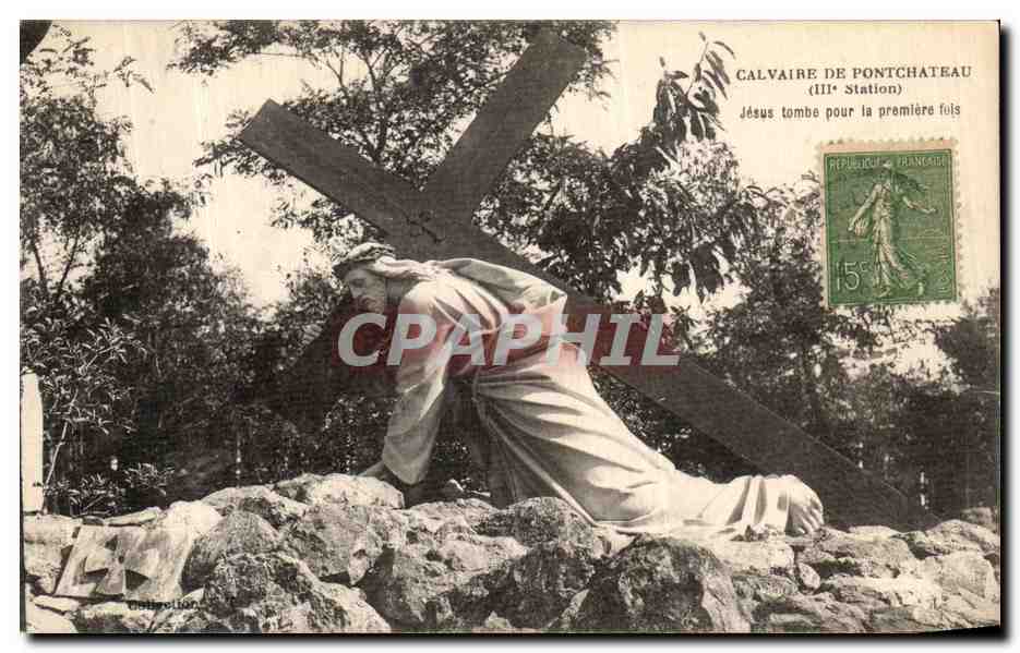 CPA Calvaire De Pontchateau Jesus tombe pour la premiere fois