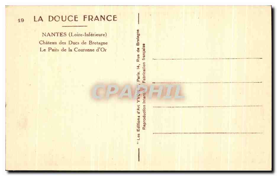 CPA Nantes Chateau des Ducs de Bretagne Le Puits de La Couronne d Or — Verso