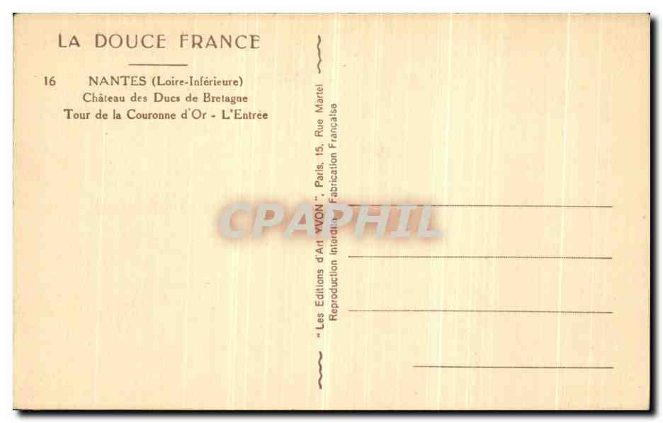 CPA Nantes Chateau des Ducs de Bretagne Tour de la Couronne d Or L Entree — Rückseite