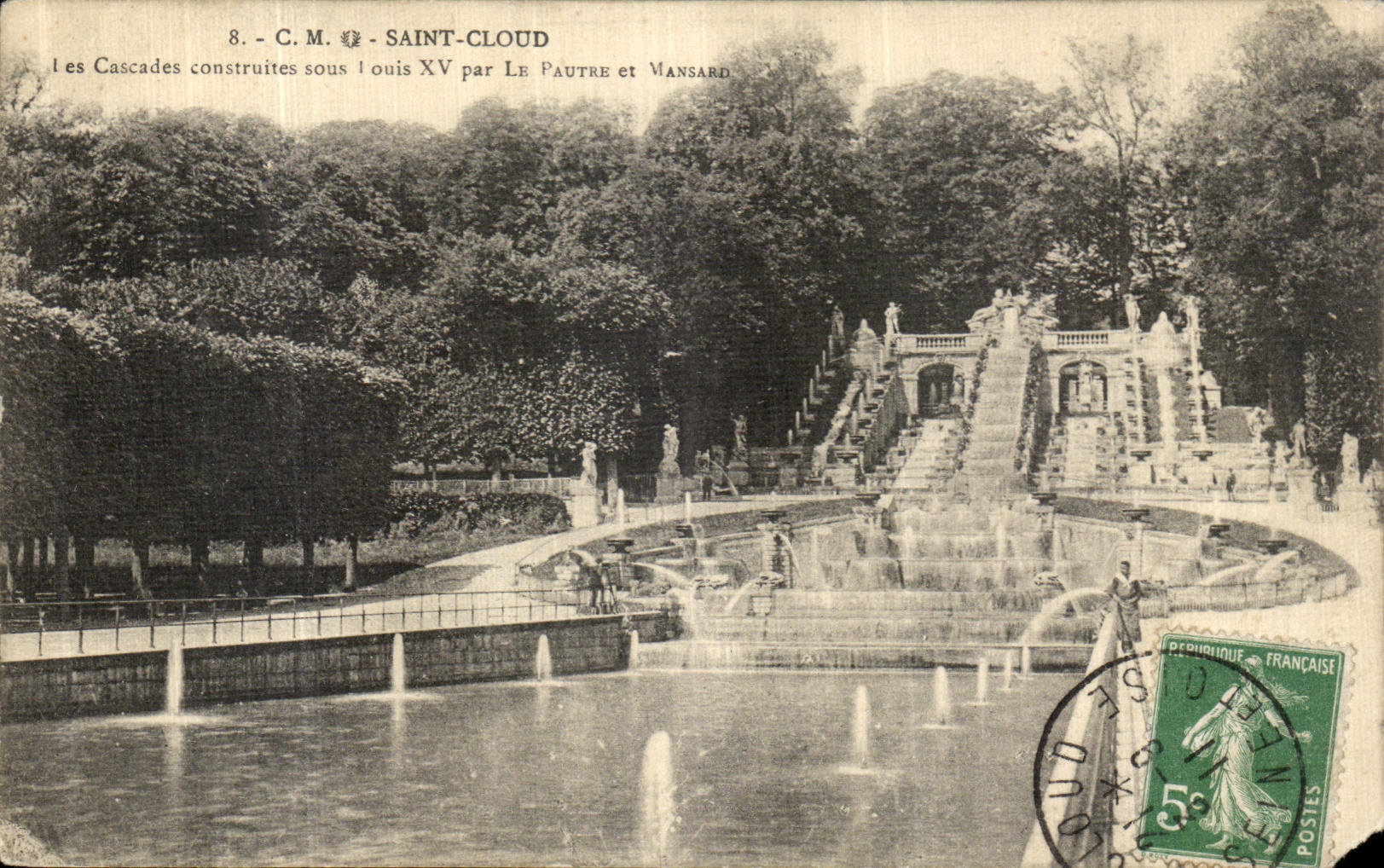 Les Cascades à Saint-Cloud — construites sous Louis XV par Le Pautre et Mansard — C.M. n°8