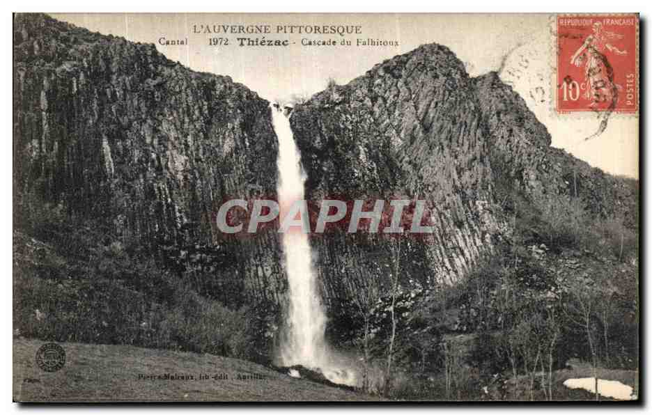 CPA L Auvergne Pittoresque Thiezac Cascade du Falhitoux