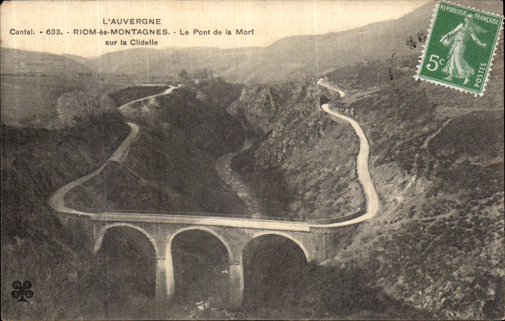 L'Auvergne - Riom-ès-Montagnes - Le Pont de la Mort sur la Clidelle - 633