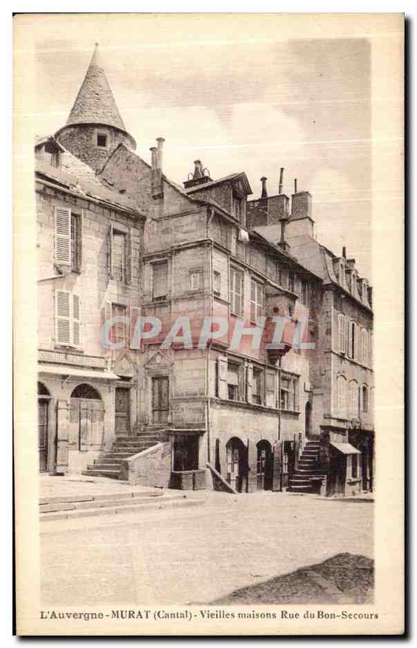 CPA L Auvergne Murat Vieilles maisons Rue du Bon Secours 