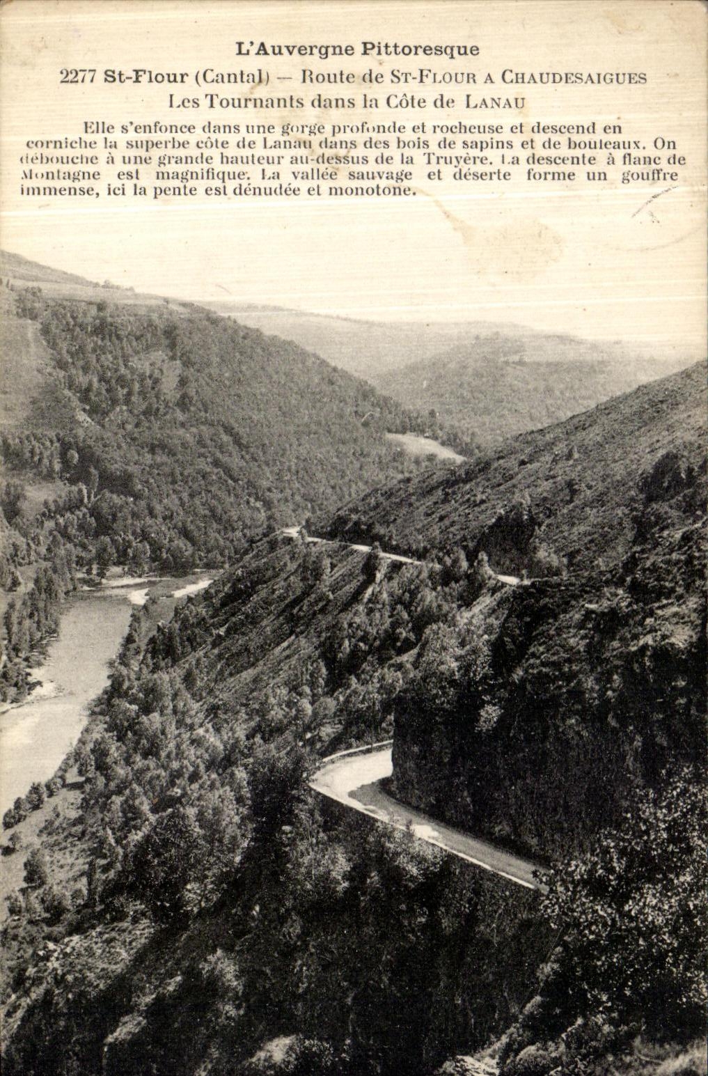 L'Auvergne Pittoresque — Route de St-Flour à Chaudesaigues — P. et A. Maltona, édit. Aulnac, Série 2277