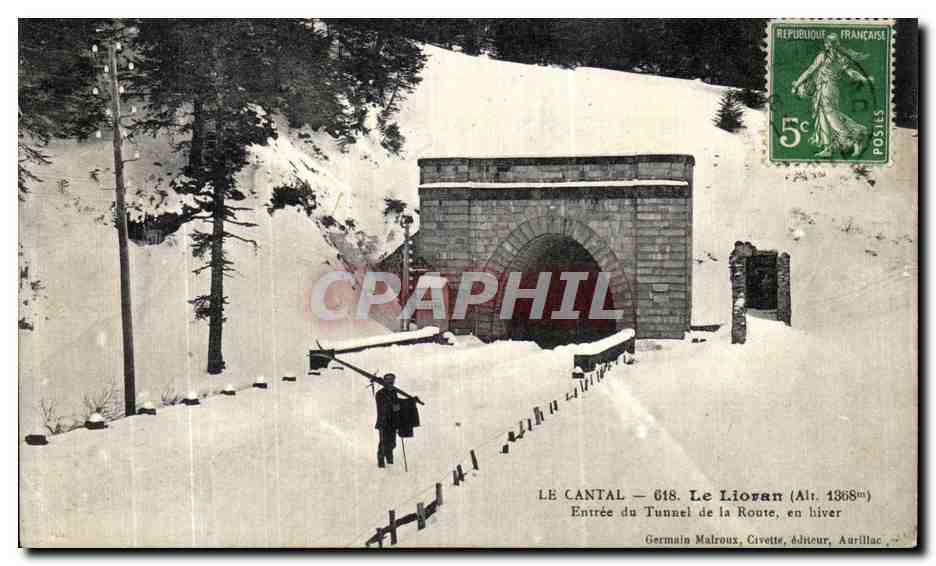Le Cantal — 618. Le Lioran (Alt. 1368m) — Entrée du Tunnel de la Route, en hiver — Germain Malroux, éditeur, Aurillac
