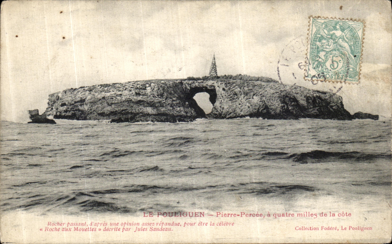 CPA Le Pouliguen Pierre Percee a Quarte Milles de la Cote 