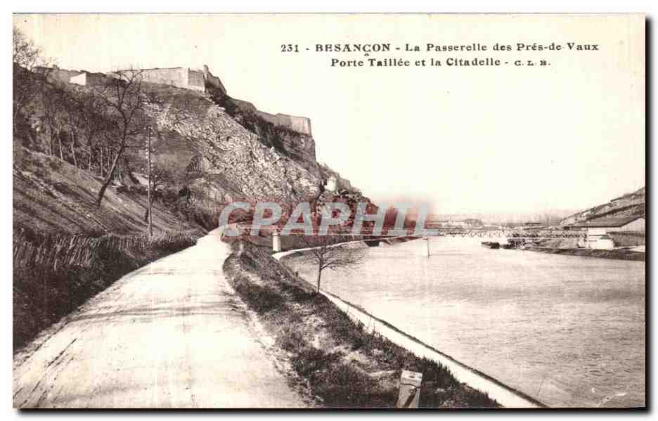 BESANÇON - La Passerelle des Prés-de-Vaux - Porte Taillée et la Citadelle - C.L.B.