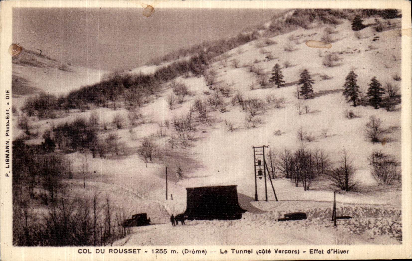 CPA Col Du Rousset Le Tunnel Effet d Hiver