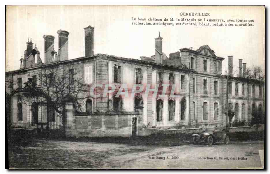 Gerbéviller — Château du Marquis de Lambertye, en ruine — Vize Nancy A. 2000