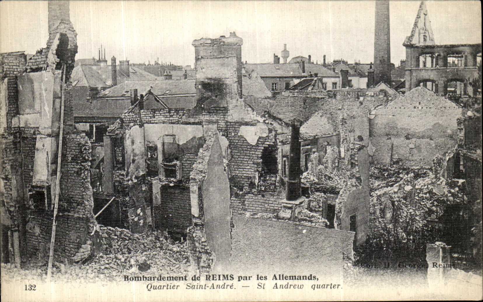 Bombardement de REIMS par les Allemands — Quartier Saint-André — Éditeur H. Georges Reims, n° 132