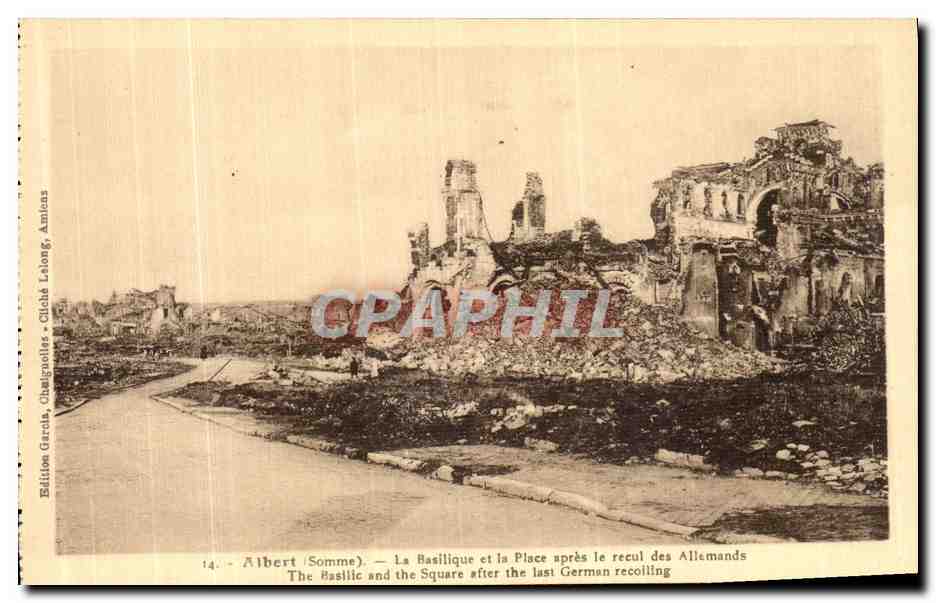 CPA Albert La Basilique et La Place Pres le Recul des allemands Militaria 