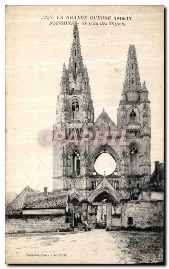 CPA La Grande Guerre Soissons St Jean Des Vignes Militaria
