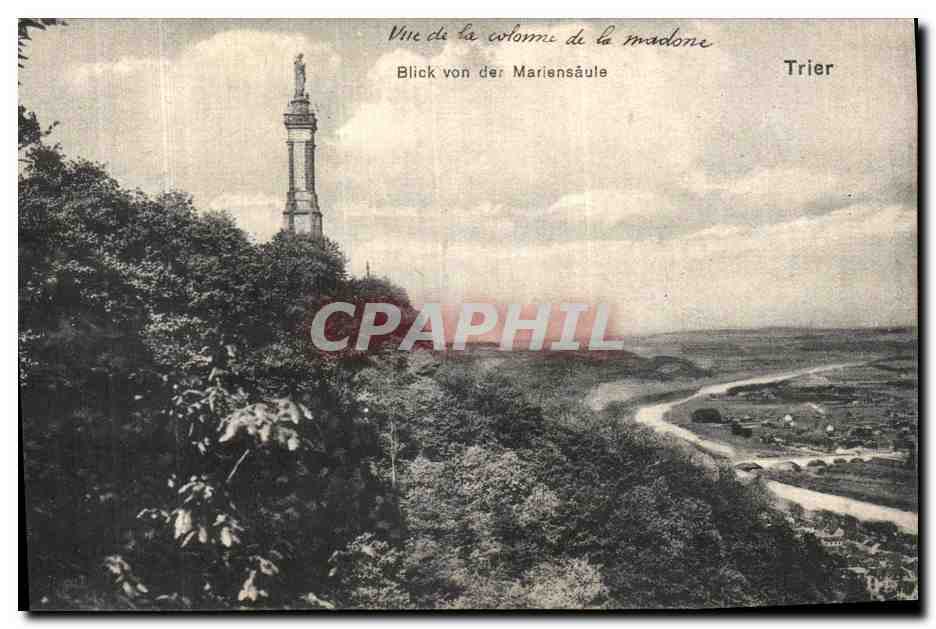 CPA Trier Blick Von Des Mariensaule