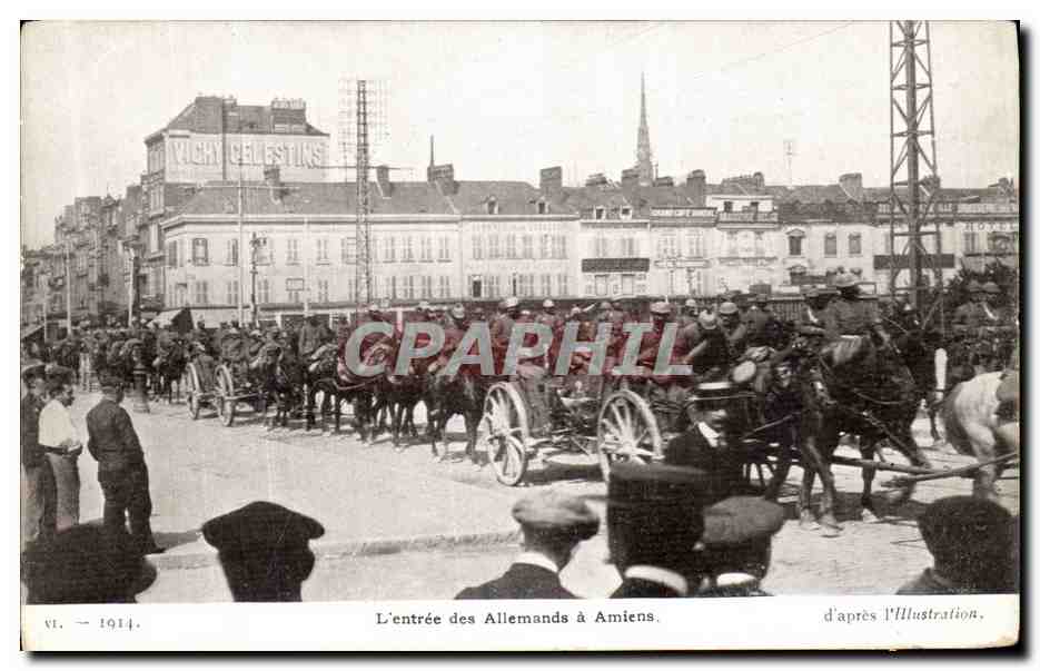CPA L Entree des Allemands a Amiens Militaria