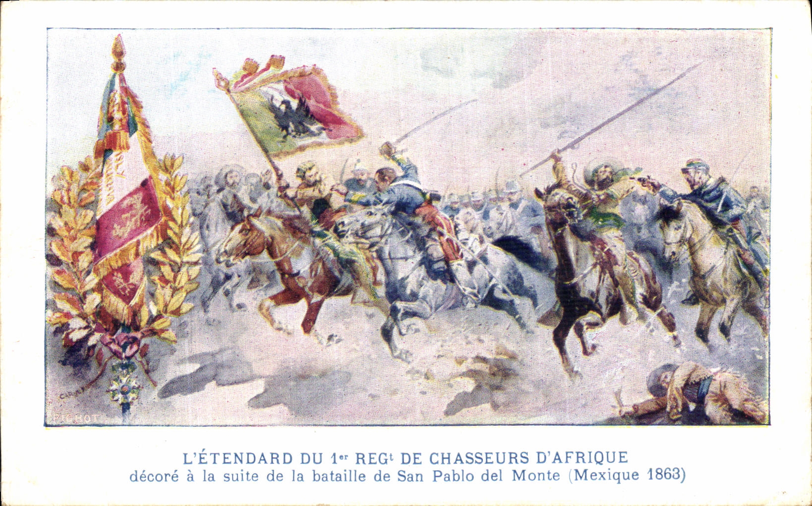 L'Étendard du 1er Régiment de Chasseurs d'Afrique — décoré à la suite de la bataille de San Pablo del Monte (Mexique 1863) — éditeur C. LECOQ