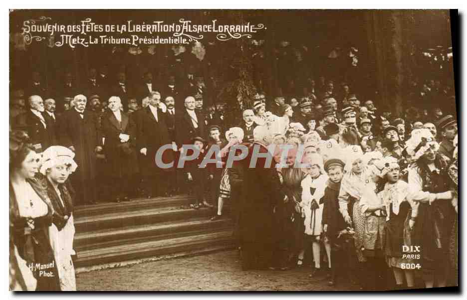 Souvenir des fêtes de la Libération d'Alsace-Lorraine — Metz, Tribune Présidentielle — H. Manuel Phot. — DIX Paris 6004