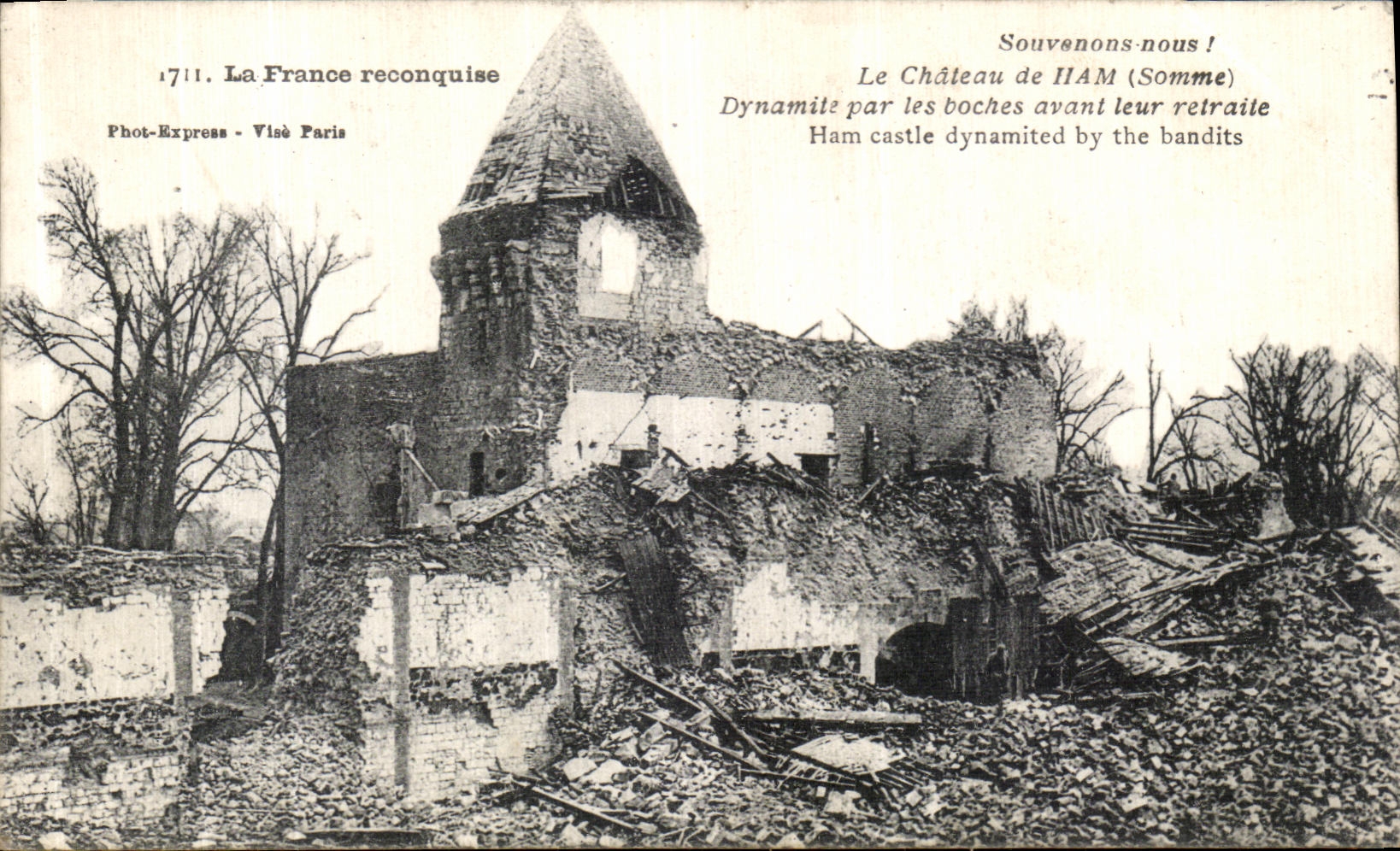 CPA Le Chateau de Ham Dynamite par les boches Militaria