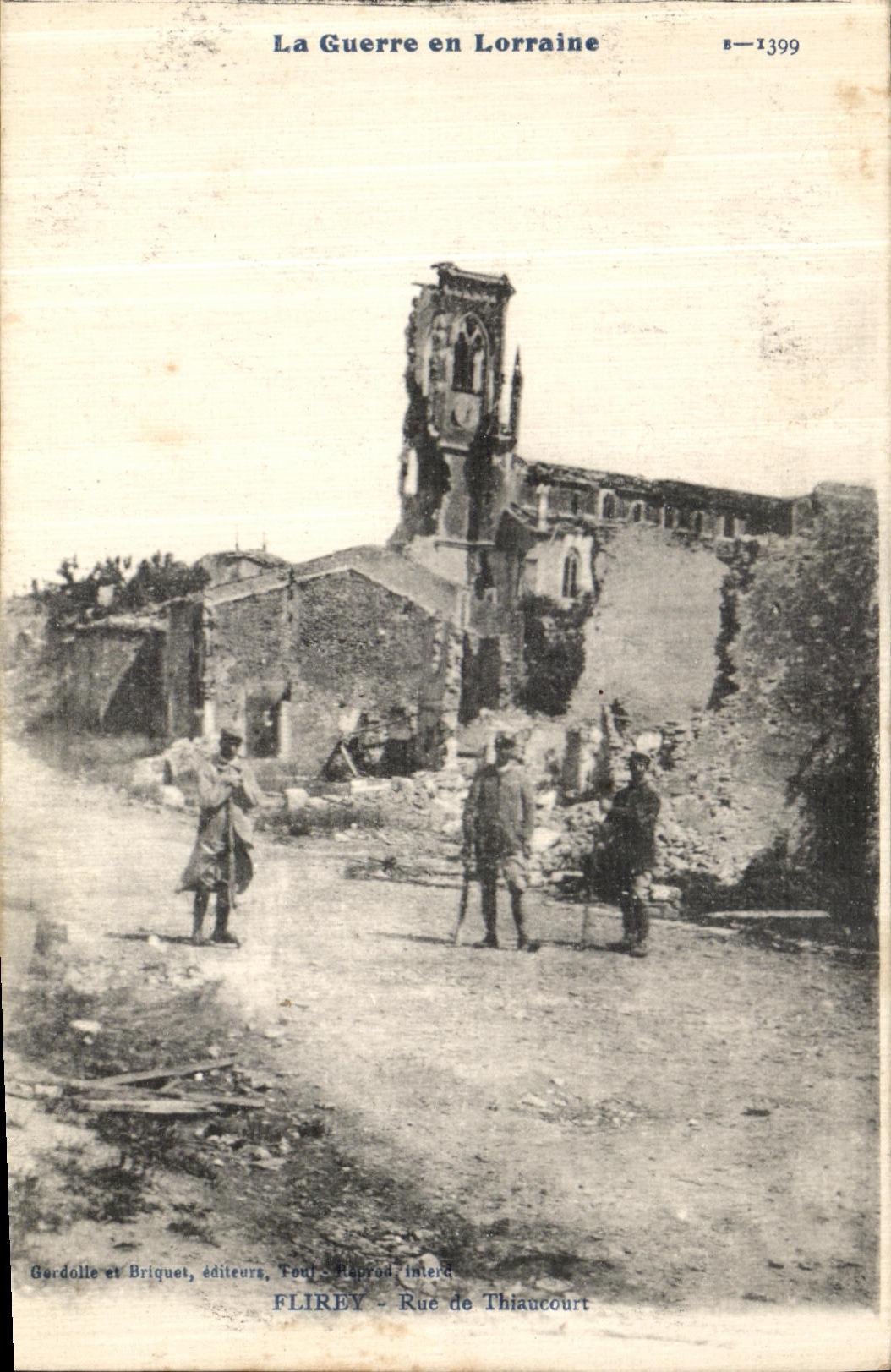 Flirey - Rue de Thiaucourt — ruines d'une église après la guerre — éditeur Gardolle et Briquet, Toul