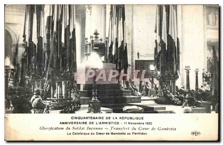 CPA CAnniversaire De L Armistice Glorification du Soldat Inconnu Transfert du Pantheon de Gambetta Militaria