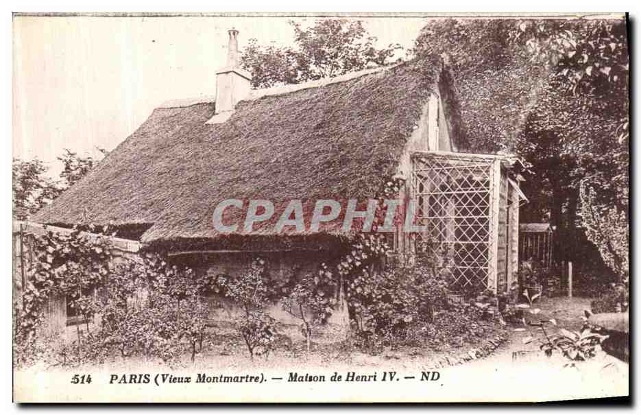 CPA Paris Maison de Henri IV Montmartre