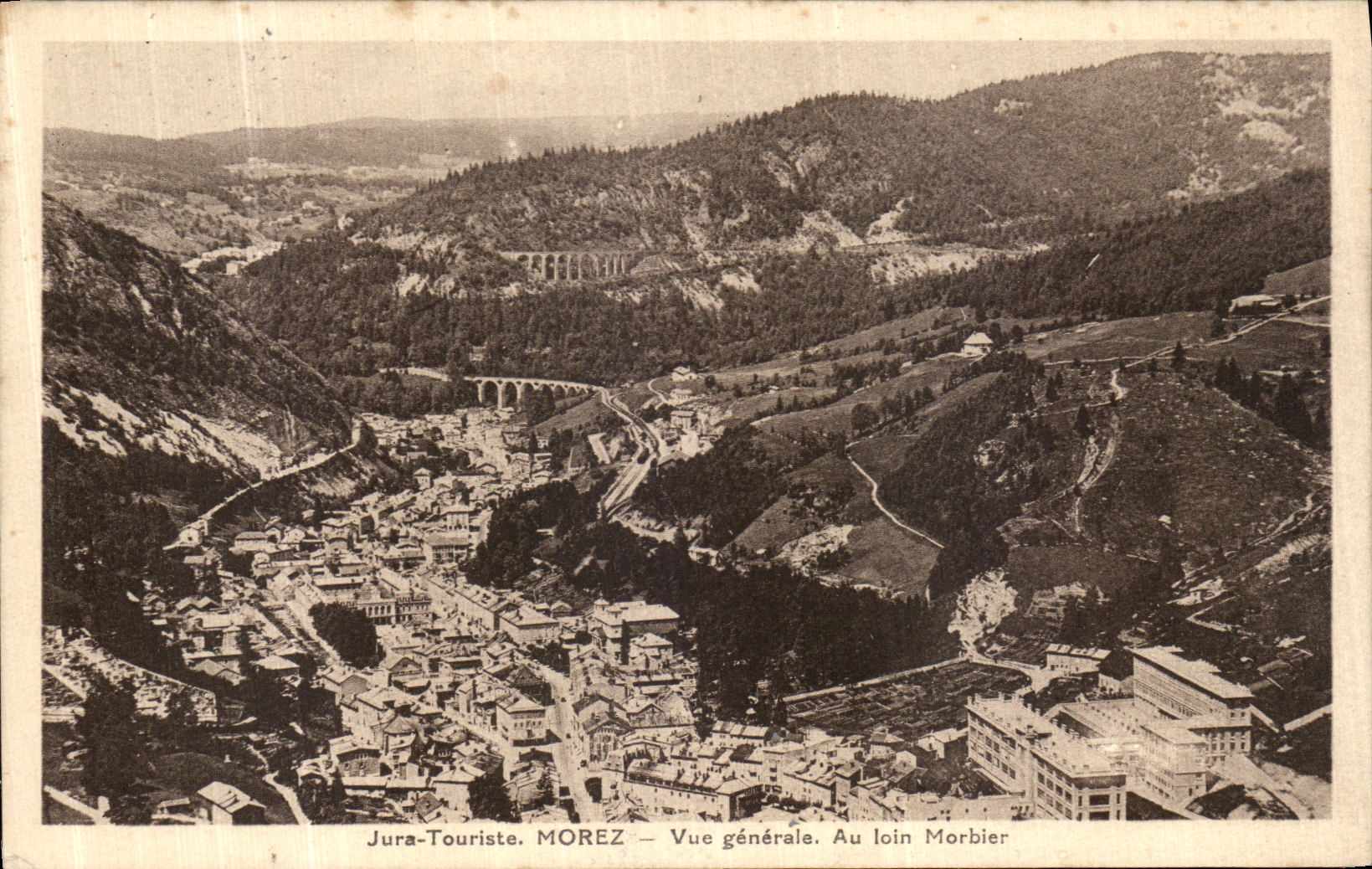 Morez — Vue générale. Au loin Morbier — Jura-Touriste
