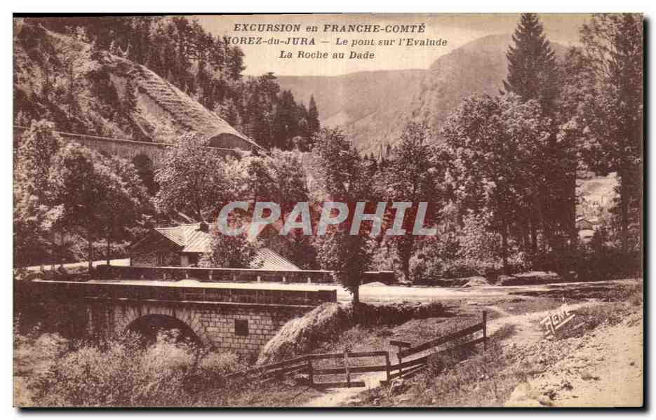 CPA Morez du Jura Le pont Sur l Evalude La roche du Dade