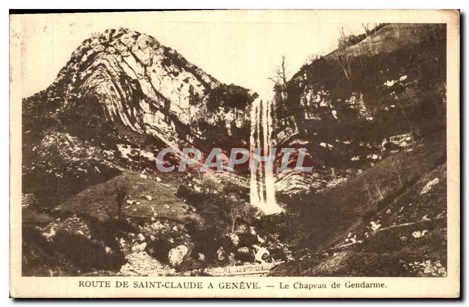CPA Route De Sainte Claude A Geneve La Chapeau de Gendarme 
