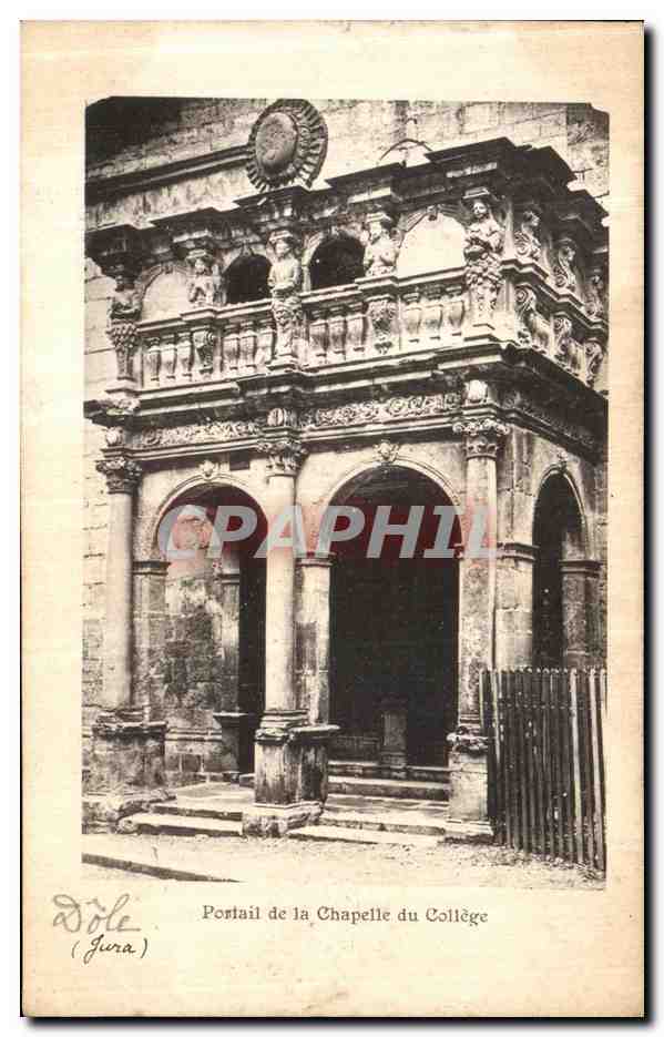 Dole (Jura) — Portal of the Chapel of the College — no publisher or number visible