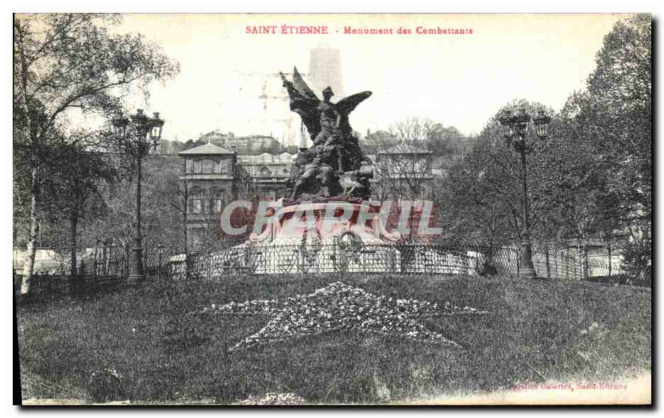 CPA Sainte Etienne Monument des Combattants Militaria