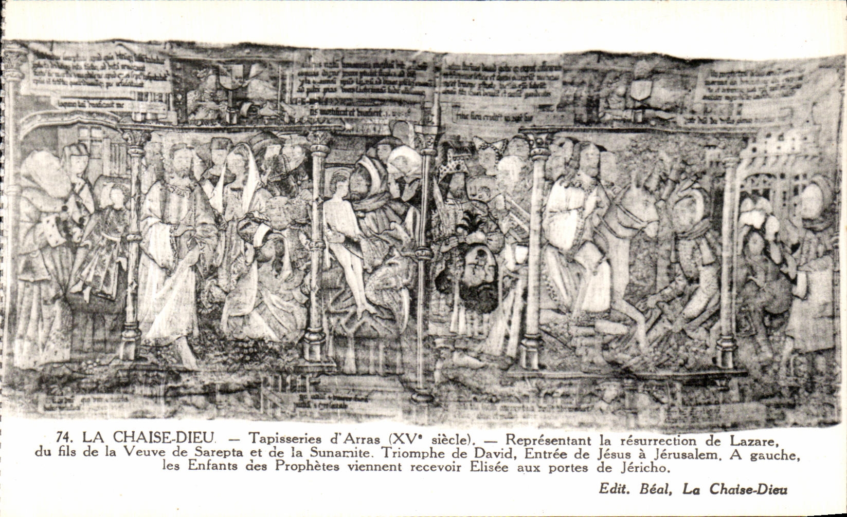 La Chaise-Dieu — Tapisseries d'Arras (XVe siècle) — Représentant la Résurrection de Lazare, le Triomphe de David, l'Entrée de Jésus à Jérusalem, les Enfants des Prophètes recevant Élisée aux portes de Jéricho