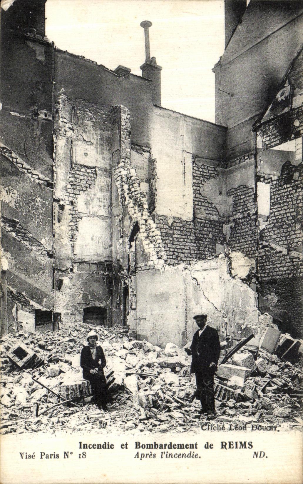 Feuer und Bombardement von REIMS — Nach dem Brand — Verlag Léon Doucet, Visé Paris N° 18