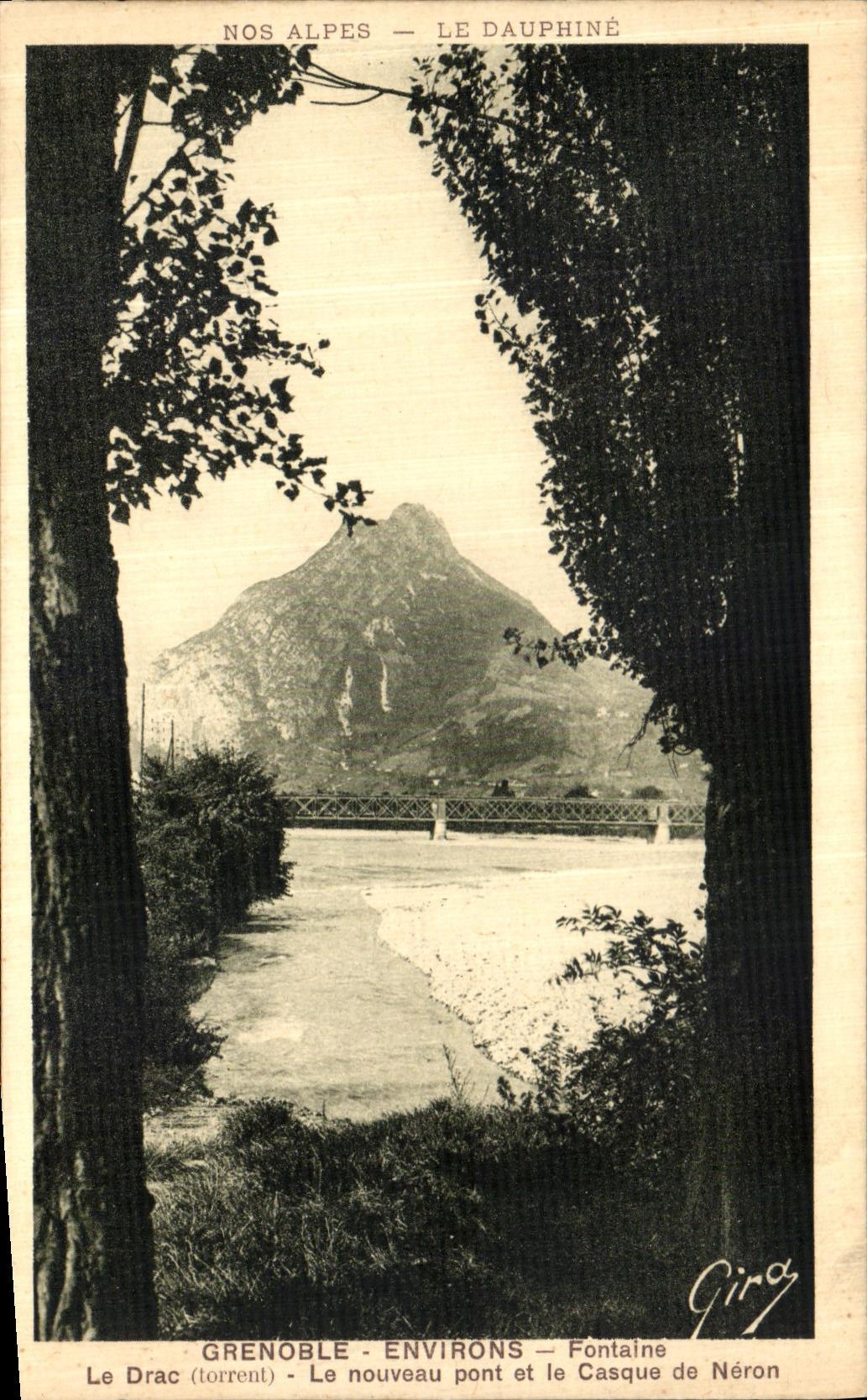 Grenoble - Environs — Fontaine — Le Drac (torrent) — Le nouveau pont et le Casque de Néron — Gira