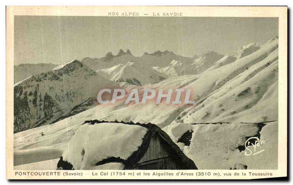 CPA Fontcouverte Le Col et les Aiguilles d Arves vus de la Toussuire